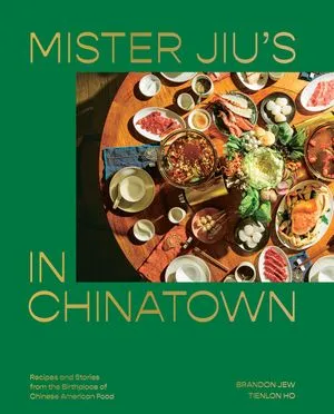 Mister Jiu's in Chinatown by Brandon Jew and Tienlo Ho cover