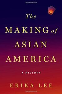 The Making of Asian America