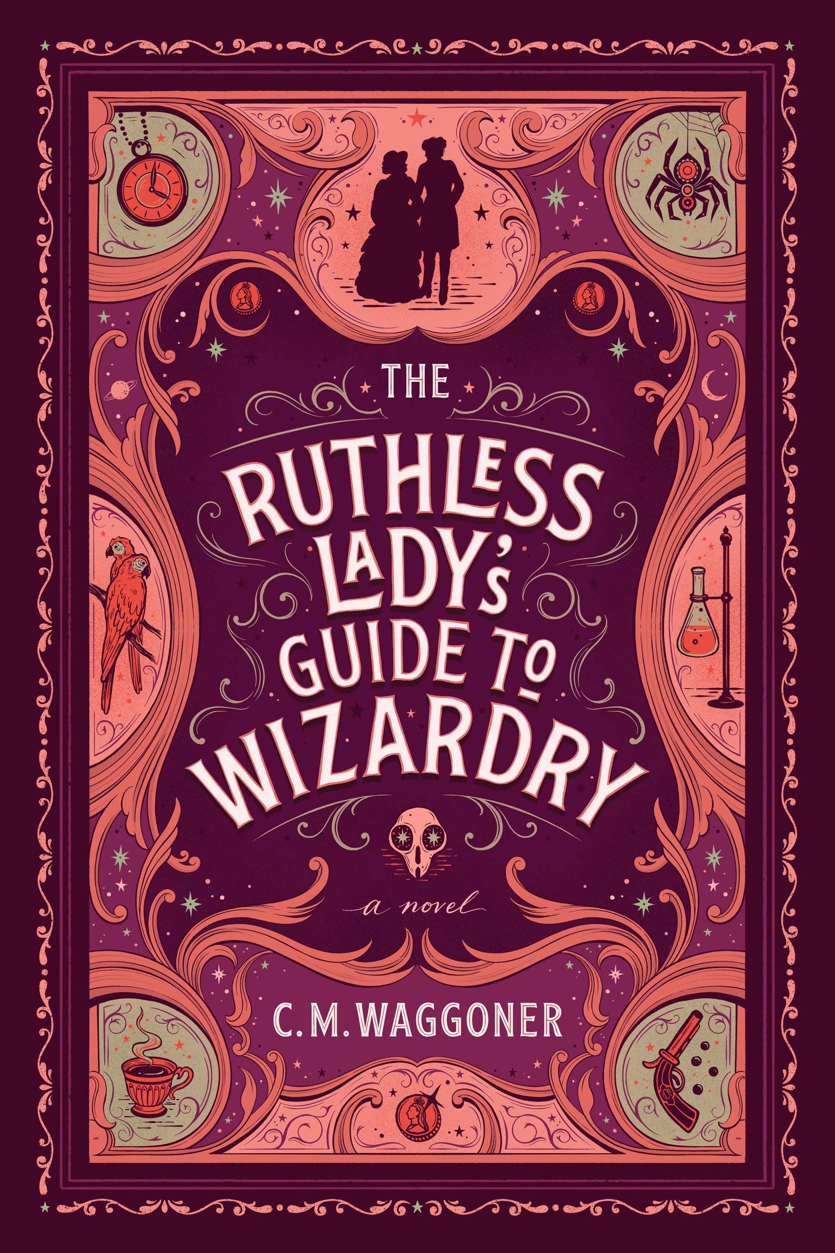 The Ruthless Lady's Guide to Wizardry Book Cover