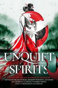 Unquiet Spirits by Lee Murray and Angela Yuriko Smith book cover