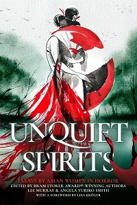 best fiction books horror Unquiet Spirits by Lee Murray and Angela Yuriko Smith book cover