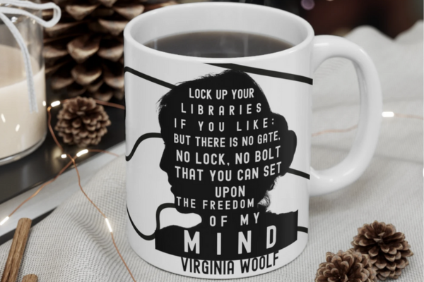 White coffee mug featuring black bust of Virginia Woolf and a quote about the importance of libraries.