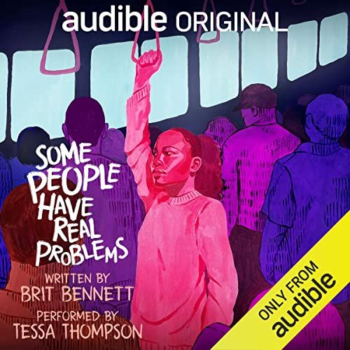 cover of Some People Have Real Problems by Brit Bennett 