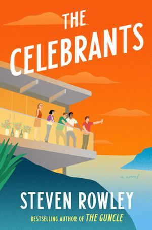 cover of The Celebrants by Steven Rowley