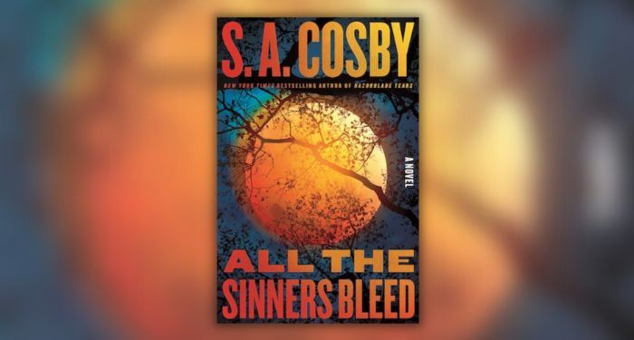 Book cover of All the Sinners Bleed by S.A. Cosby