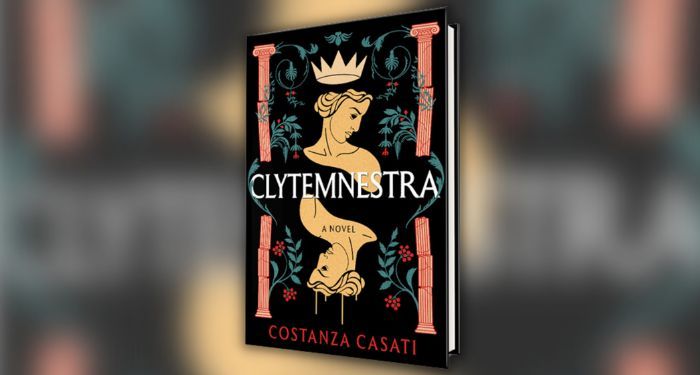 Book cover of Clytemnestra by Costanza Casati