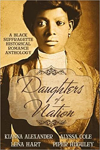 Daughters of A Nation by Kianna Alexander, Alyssa Cole, Lena Hart, Piper Huguley Book Cover