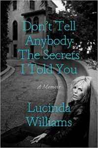 the cover of Don't Tell Anybody the Secrets I Told You