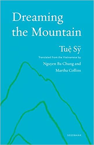 book cover of Dreaming the Mountain by Tuệ Sỹ, translated by Nguyen Ba Chung and Martha Collins