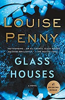 Book cover of Glass Houses by Louise Penny