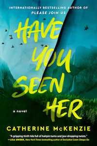 cover image for Have You Seen Her