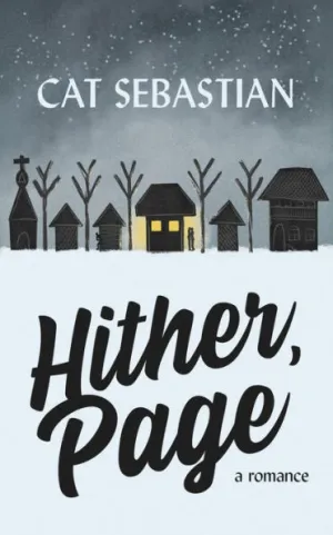 Hither, Page by Cat Sebastian Book Cover