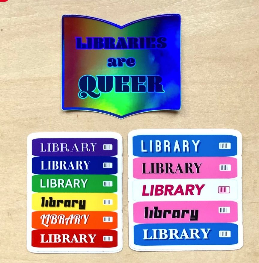 Three different queer-themed library stickers. 
