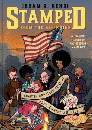 Stamped from the Beginning- A Graphic History of Racist Ideas in America cover