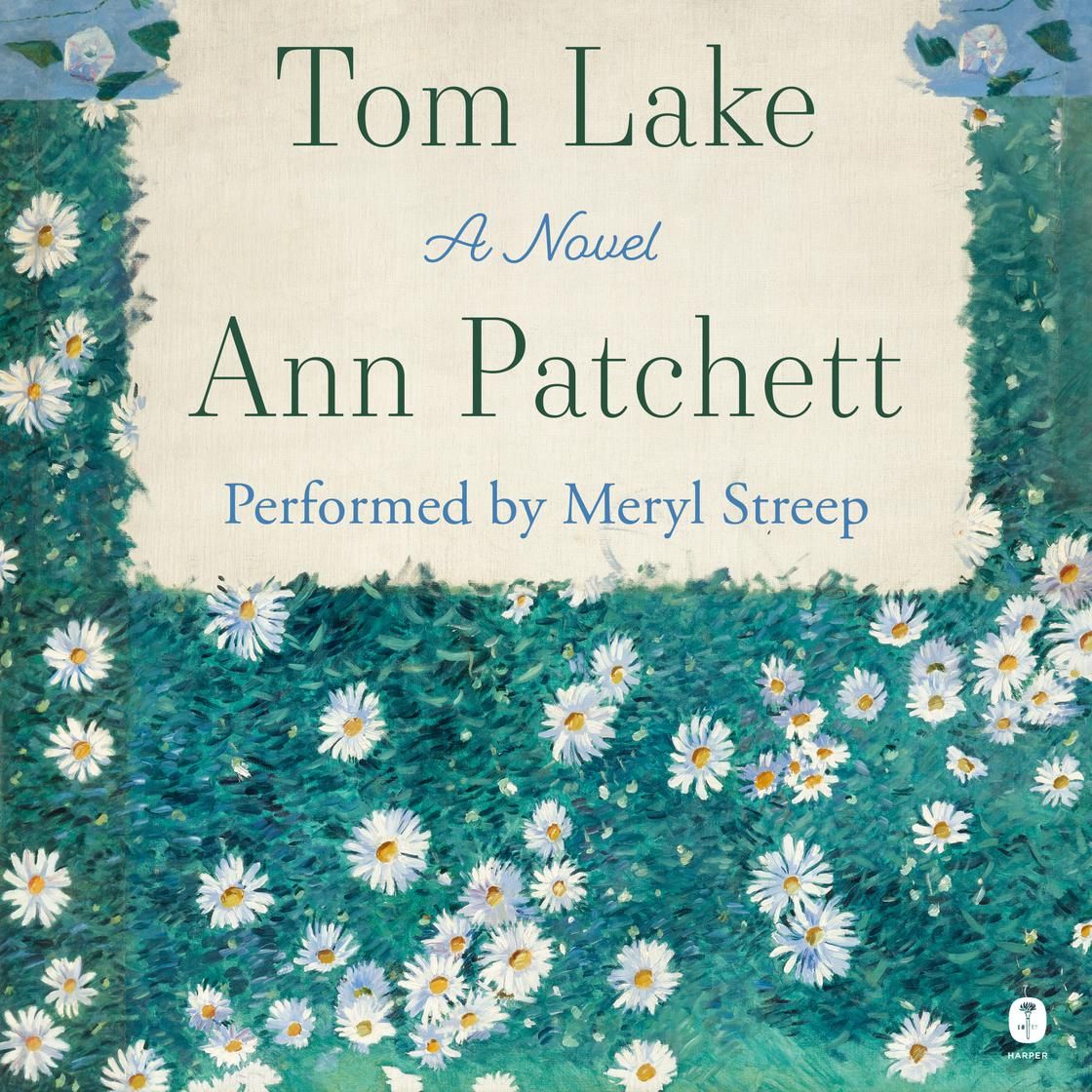 a graphic of the cover of Tom Lake by Ann Patchett