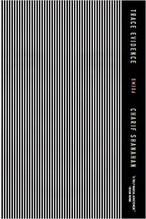 book cover of Trace Evidence by Charif Shanahan