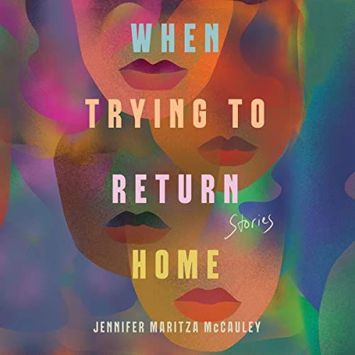 Audiobook cover of When Trying to Return Home