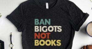 ban bigots not books tshirt