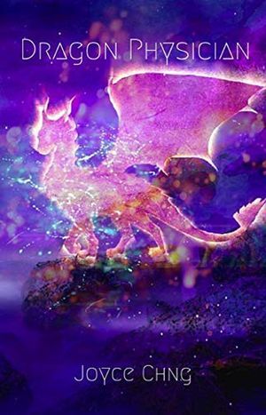 Cover of Dragon Physician by Joyce Chng