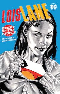 Lois Lane: Enemy of the People cover