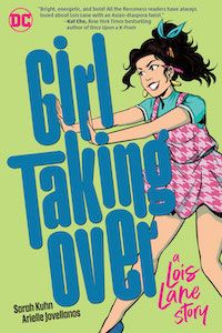 Girl Taking Over: A Lois Lane Story cover