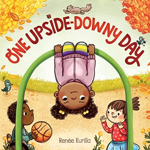 One Upside-Downy Day by Renée Kurilla book cover