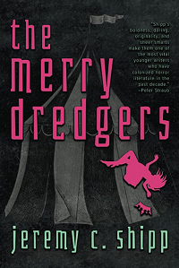 The Merry Dredgers by Jeremy C. Shipp book cover