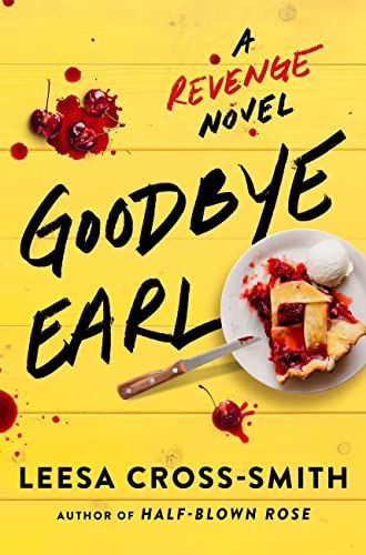 cover of Goodbye Earl by Leesa Cross-Smith