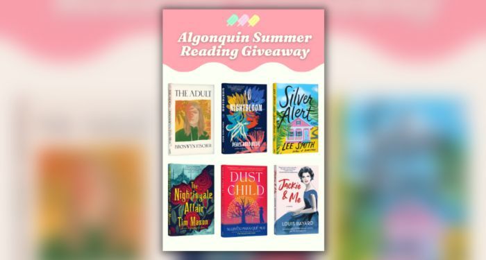 White text reading "Algonquin Summer Reading Giveaway" over a pink banner above the book covers for The Adult by Bronwyn Fischer,