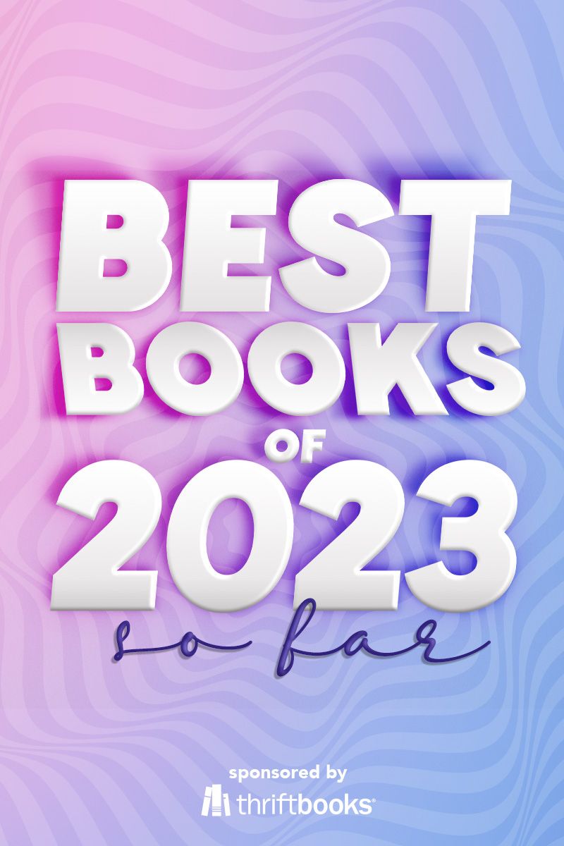 The Best Books of 2023 (So Far) Book Riot