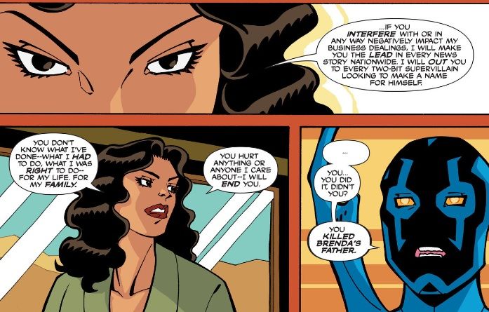 La Dama threatens to expose Blue Beetle's real identity if he crosses her. Blue Beetle realizes she killed her niece's abusive father.