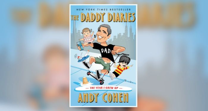 Book cover of The Daddy Diaries: The Year I Grew Up by Andy Cohen