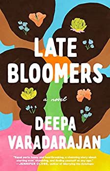 cover of Late Bloomers by Deepa Varadarajan