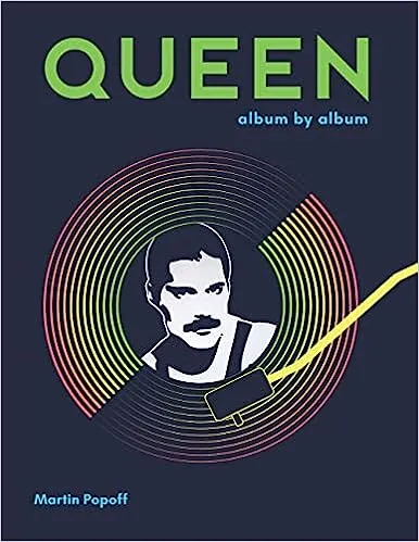 cover of Queen: Album by Album by Martin Popoff; image of Freddie Mercury inside a rainbow vinyl album