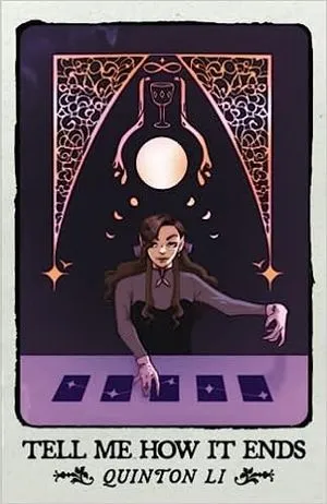 Tell Me How It Ends by Quinton Li book cover