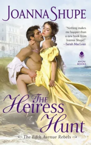 The Heiress Hunt by Joanna Shupe Book Cover