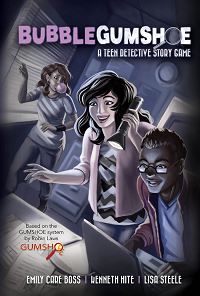 Bubblegumshoe by Emily Care Boss, Kenneth Hite, and Lisa Steele book cover