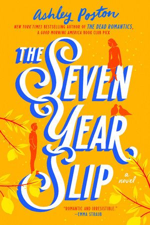 Book cover of The Seven Year Slip by Ashley Poston