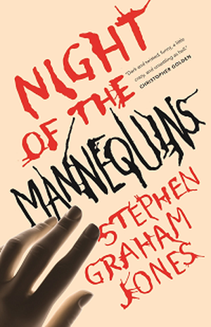 cover image for Night of the Mannequins by Stephen Graham Jones 
