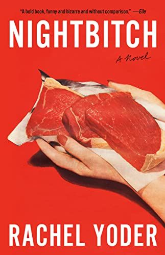 cover of Nightbitch by Rachel Yoder