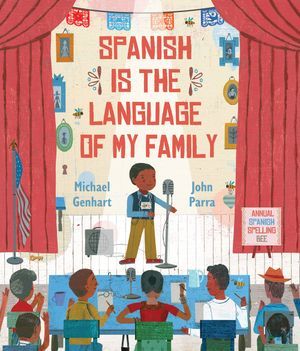Cover of Spanish is the Language of My Family by Genhart