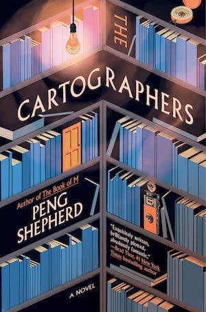 The Cartographers by Peng Shepherd book cover