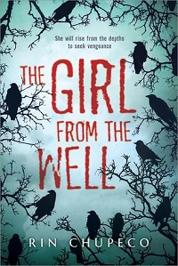 The Girl from the Well by Rin Chupeco book cover