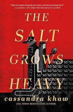 The Salt Grows Heavy by Cassandra Khaw book cover
