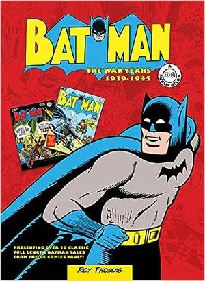 Cover of Batman: The War Years 1939-1945