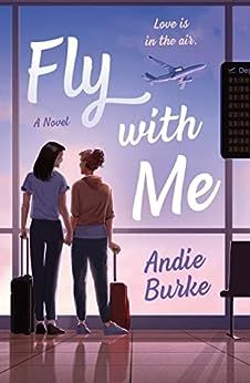 Cover of Fly With Me by Andie Burke