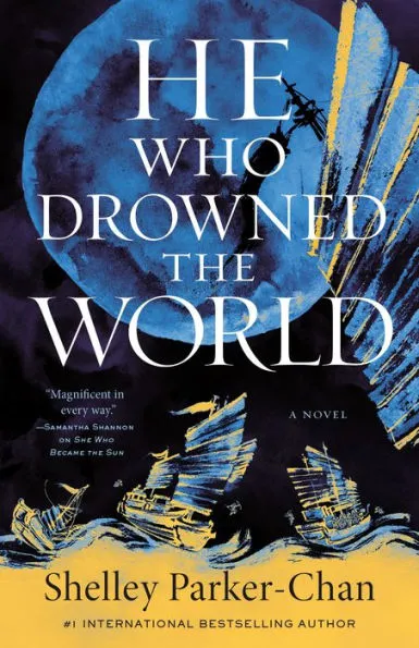 He Who Drowned the World by Shelley Parker-Chan book cover