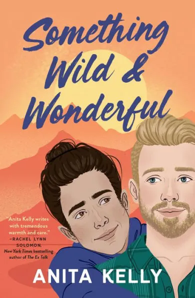 Something Wild & Wonderful by Anita Kelly Book Cover