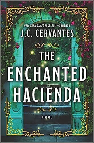 The Enchanted Hacienda by J.C. Cervantes book cover