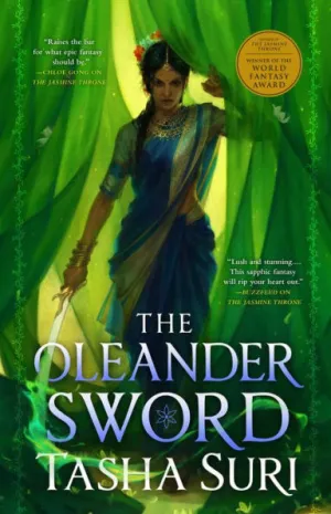 The Oleander Sword by Tasha Suri Book Cover